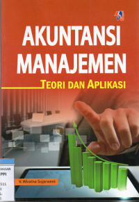 Image of Akuntansi Manajemen : Teori dan Aplikasi