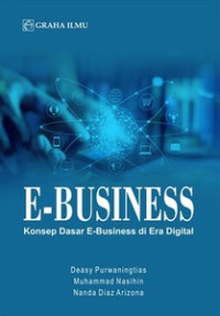 Image of E-Business : Konsep dasar e-business di era digital