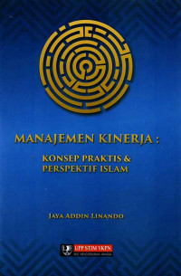Image of Manajemen Kinerja : Konsep Praktis & Perspektif Islam