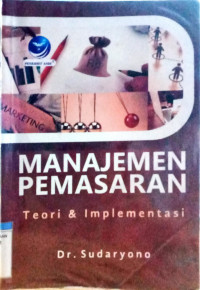 Image of Manajemen Pemasaran: Teori dan Implementasi