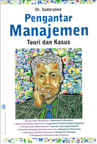 Image of Pengantar Manajemen: Teori dan Kasus